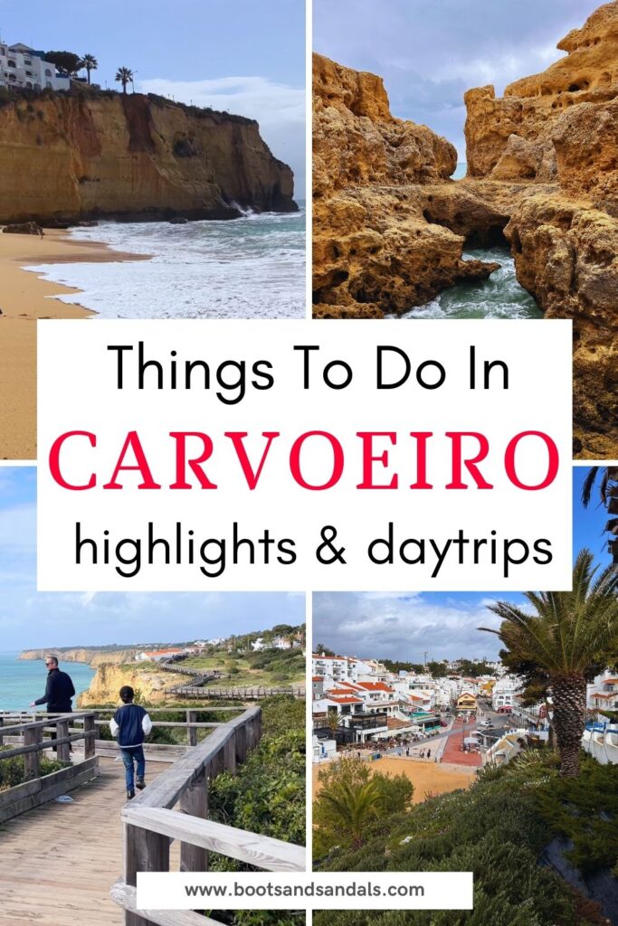 pin for pintrest with the text things to do in carvoeiro highlights and daytrips