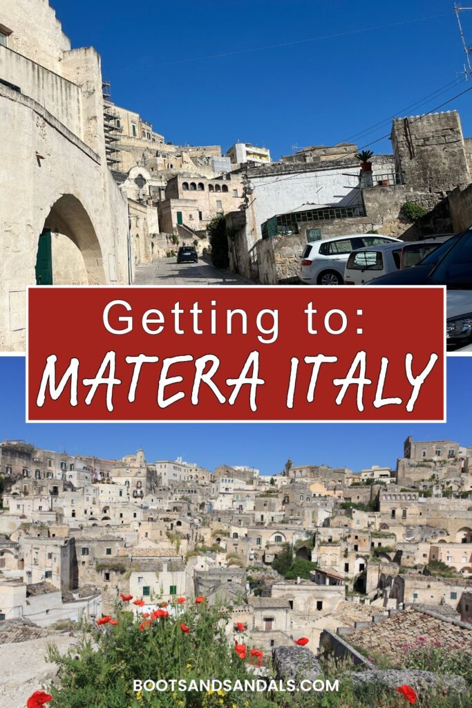 pintrest pin with the text getting to matera italy