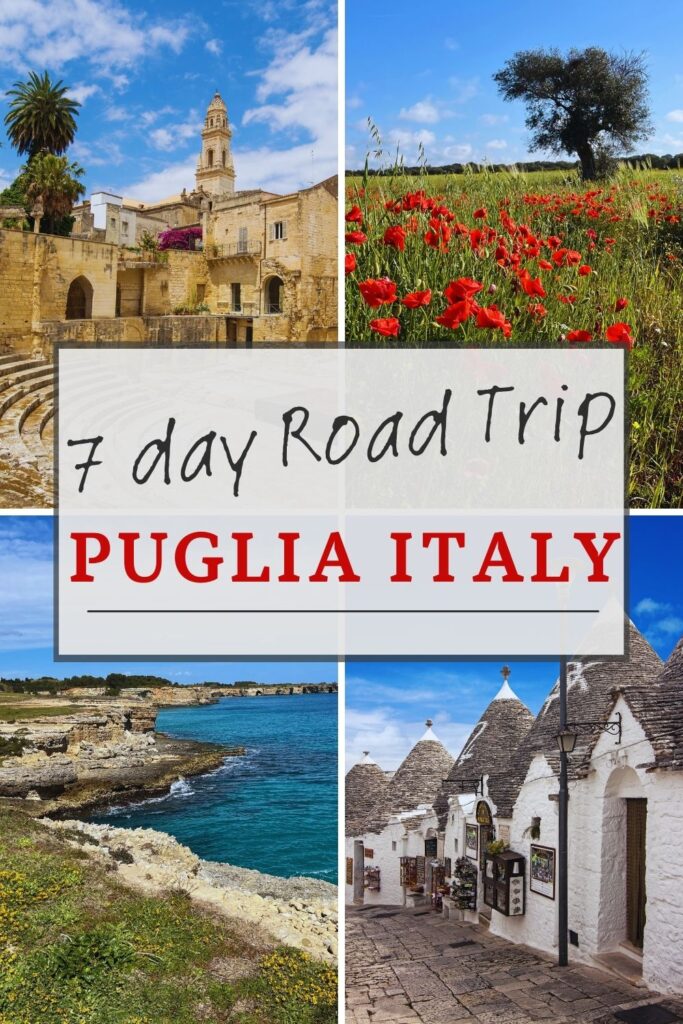 pin for Pinterest with the text 7 day road trip Puglia Italy