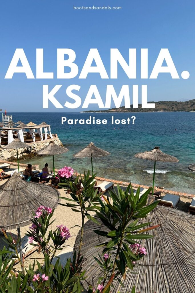 pin for pintrest with the text Albania Ksamil Paradise lost?